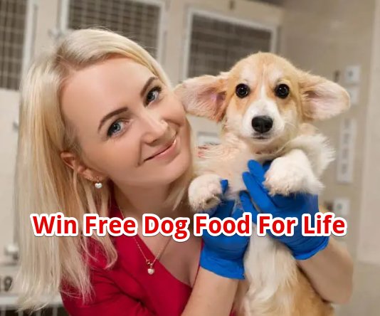 Petcare Pro Free Dog Food For Life Giveaway – Win Free Dog Food For Life