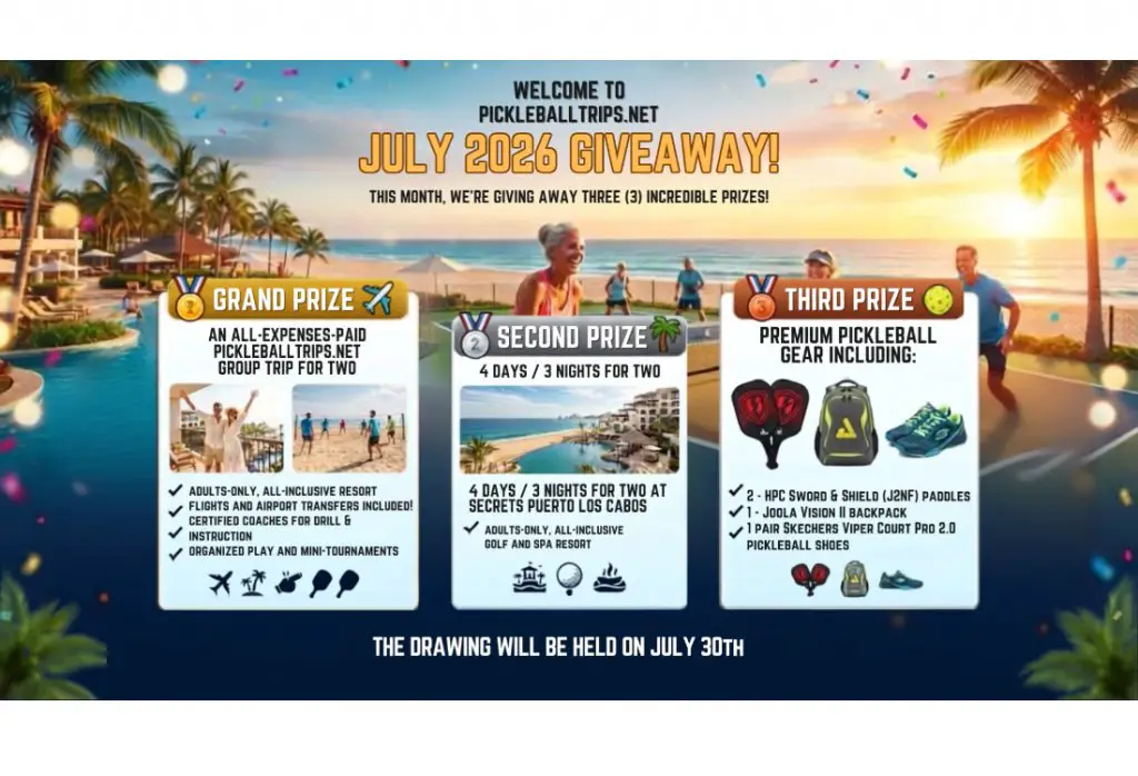 Pickleball Trips 2026 Pickleball Group Trip Giveaway - Win A Pickleball Trip For Two Or Pickleball Gear