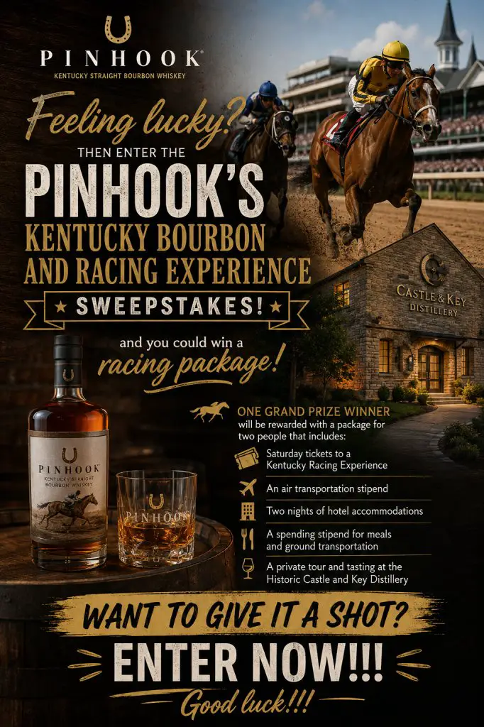 Pinhook's Kentucky Bourbon And Racing Experience Sweepstakes – Win A Saturday Tickets To A Kentucky Racing Experience