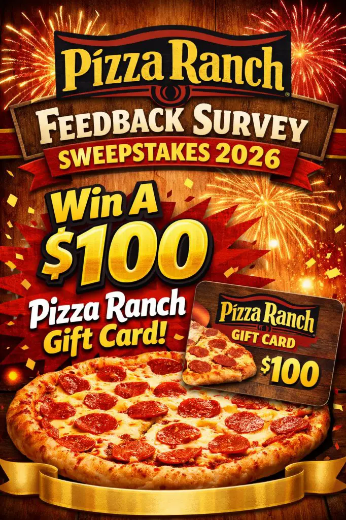 Pizza Ranch Feedback Survey Sweepstakes 2026 – Win A $100 Pizza Ranch Gift Card