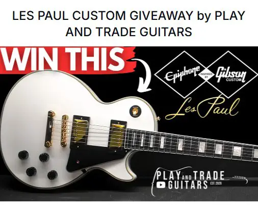 Play and Trade Guitars Les Paul Custom Giveaway - Win an Epiphone Guitar Inspired by Gibson Custom Les Paul Custom
