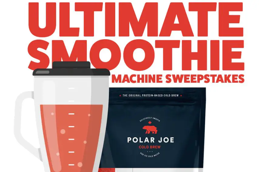 Polar Joe “Ultimate Smoothie” Sweepstakes - Win a Vitamix Blender, $250 Gift Card & More