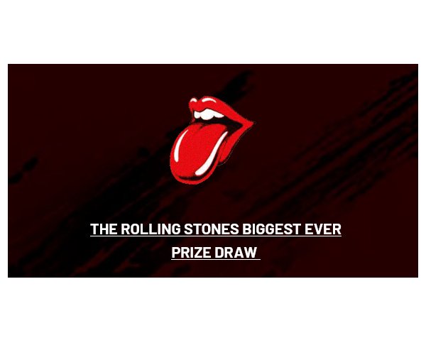 Polydor Records The Rolling Stones Biggest Ever Prize Draw - Win Signed Posters, Merch & More