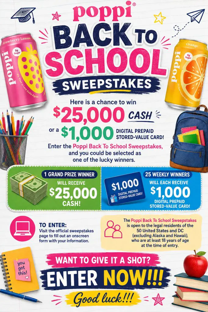 Poppi Back To School Sweepstakes – Win $25,000 Or A $1,000 Digital Prepaid Stored-Value Card (26 Winners)