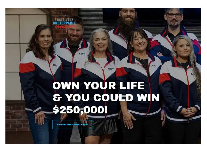 Positively Unstoppable Challenge - Win $25,000 & A Chance To Win $250,000 More