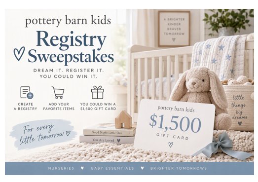 Pottery Barn Kids Registry Sweepstakes - Win a  $1,500 Pottery Barn Kids Gift Card