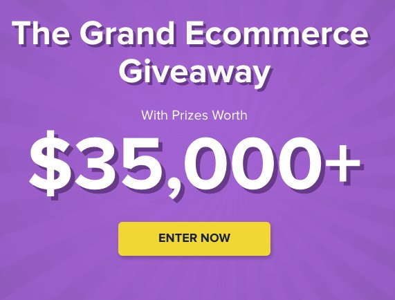 $35,000: The Grand Ecommerce Giveaway 2018