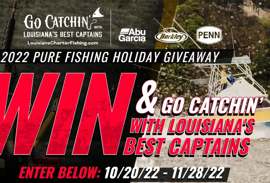 Pure Fishing's  Louisiana Fishing Charters Holiday Giveaway - Win A $4,000 Fishing Trip For 4