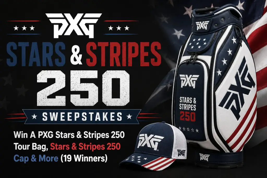PXG Stars & Stripes 250 Sweepstakes – Win A PXG Stars & Stripes 250 Tour Bag, Stars & Stripes 250 Cap & More (19 Winners)