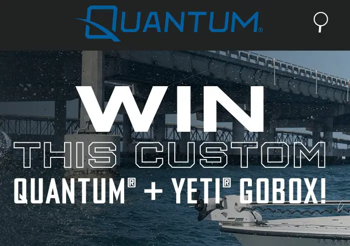 Quantum Fishing Sweepstakes - Win Premium Fishing Gear