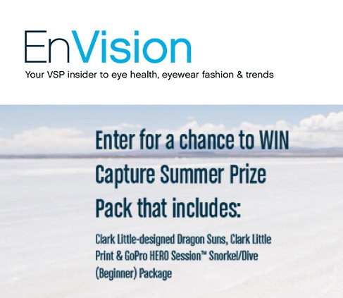 Quick Entry! $695 VSP EnVision Sweepstakes & Instant Win Prizes!