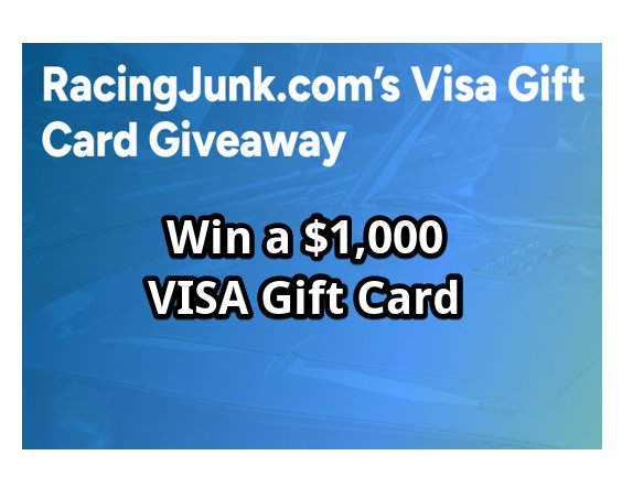 Racing Junk VISA Gift Card Giveaway - Win a $1000 VISA Gift Card