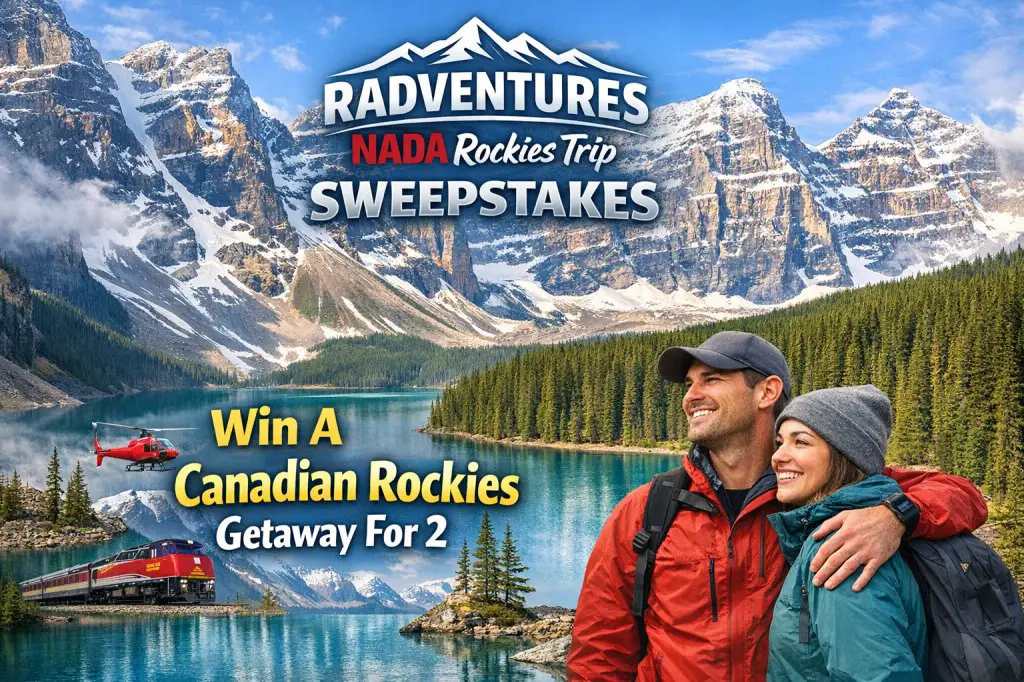 RADVENTURES CANADA Rockies Trip Sweepstakes – Win A Canadian Rockies Getaway For 2