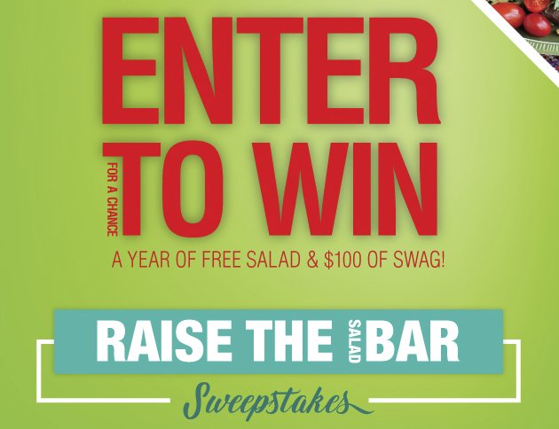 Raise The Salad Bar Sweepstakes