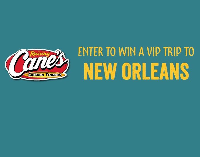 Raising Cane’s Chicken Fingers® Sweepstakes - Win Two VIP Tickets to the National Fried Chicken Festival