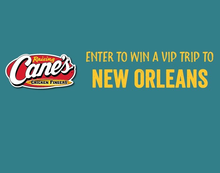 Raising Cane’s Chicken Fingers® Sweepstakes - Win Two VIP Tickets to the National Fried Chicken Festival