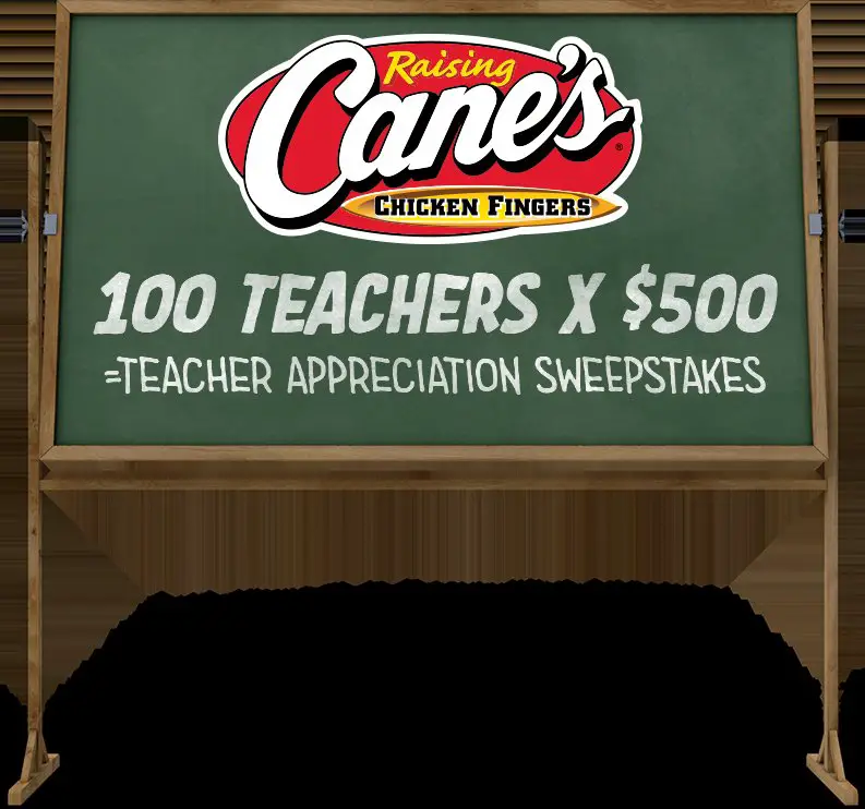 Raising Canes Teacher Appreciation Sweepstakes - Win A $500 Visa Gift Card & A Gift Basket (100 Winners)