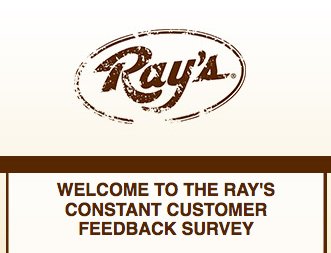 Ray’s Customer Feedback Survey
