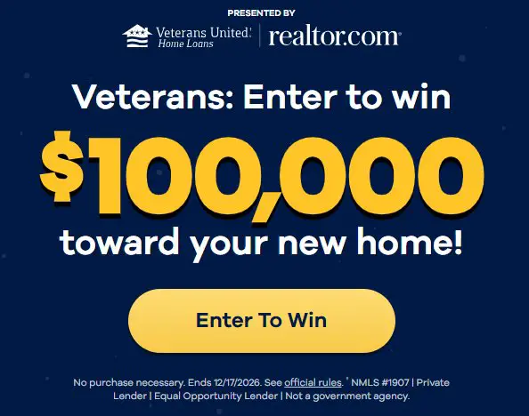 Realtor.com 2026 New Home for the Holidays $100K Veteran Homebuyer Giveaway - Win $100,000
