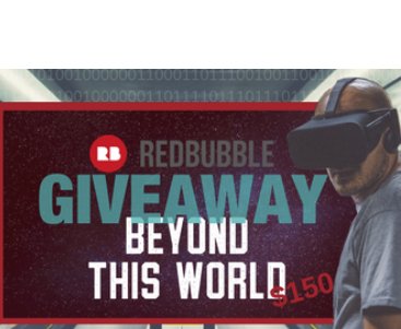 Redbubble $150 Giveaway