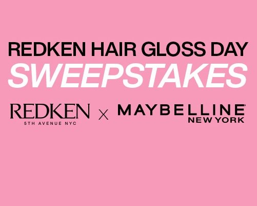 Redken x Maybelline Gloss Day Sweepstakes - Win Redken Products and a $200 Prepaid Gift Card