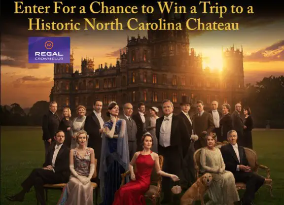 Regal Crown Club Downton Abbey Travel Sweepstakes - Win a Downton Abbey-inspired Trip for 2 to North Carolina