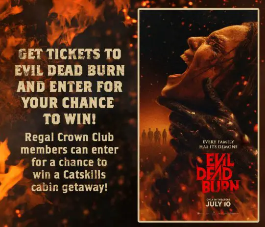 Regal Crown Club The Evil Dead Burn Catskills Sweepstakes - Win an Evil Dead Burn Catskills Cabin Getaway for 4 in NYC