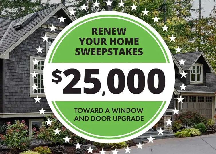 Renewal by Andersen Renew Your Home Sweepstakes - Win a $25,000 Gift Card for Windows, Doors etc