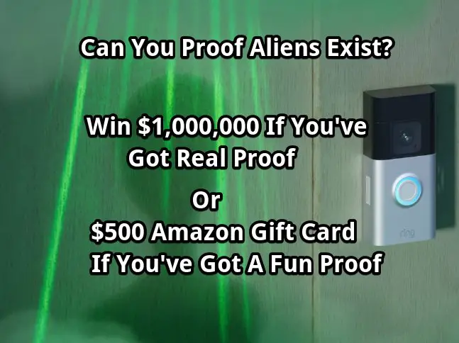 Ring 2023 Million Dollar Search For Extraterrestrials Promotion - Win A $500 Amazon Gift Card Or $1,000,000?