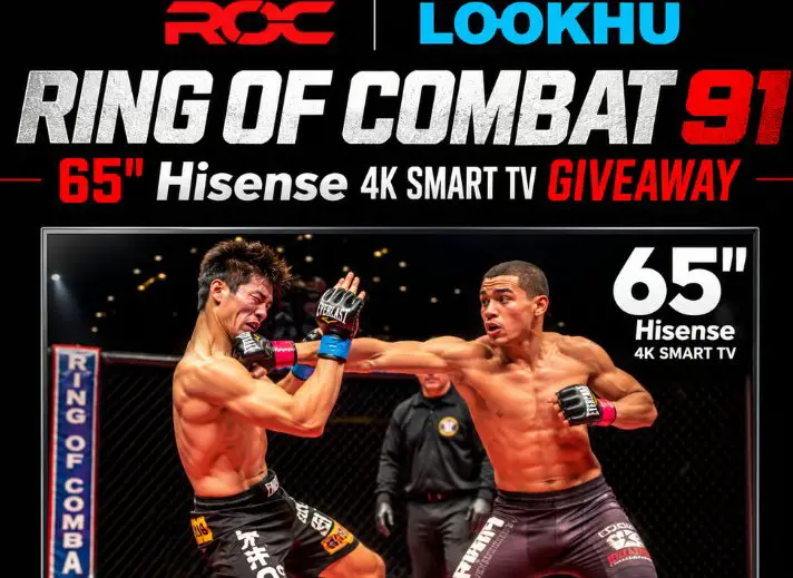 RING OF COMBAT 91 65" Hisense 4K Smart TV Giveaway - Win a 65" Smart TV