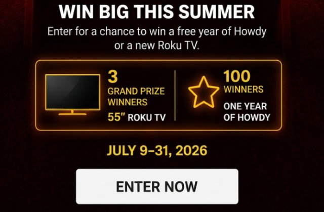 Roku Howdy Summer 2026 Sweepstakes – Win a 55" Roku 4K TV or Free Howdy Subscription for a Year