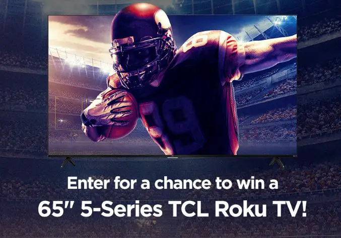 Roku NFL Sweepstakes - Win A 65-Inch 5-Series TCL Roku TV