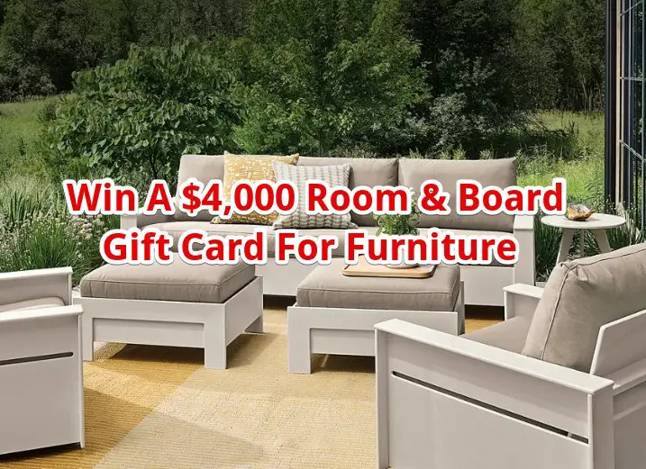 Room & Board 2025 Outdoor Giveaway - Win A $4,000 Gift Card For Furniture