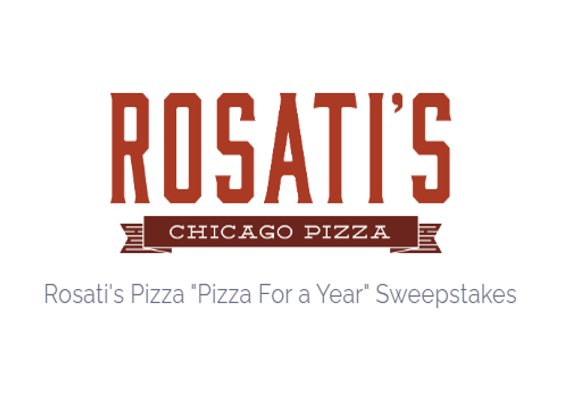 Rosati's Pizza "Pizza For a Year" Sweepstakes