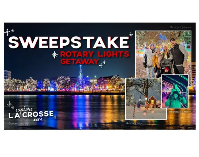 Rotary Lights Road Trip Sweepstakes - Win a Mini Vacation in La Crosse and More