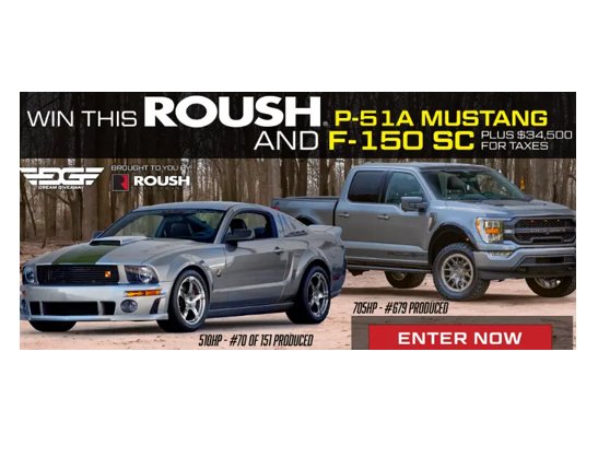 Roush Dream Car Giveaway - Win 2022 Roush F-150 + 2008 Roush Mustang + $34,500 Towards Taxes