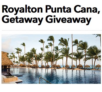 Royalton Punta Cana, Punta Cana Giveaway