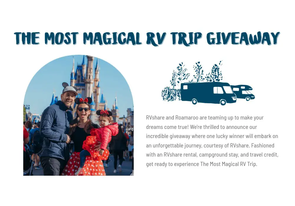 RVShare The Most Magical RV Trip Giveaway - Win RVShare Credits & More