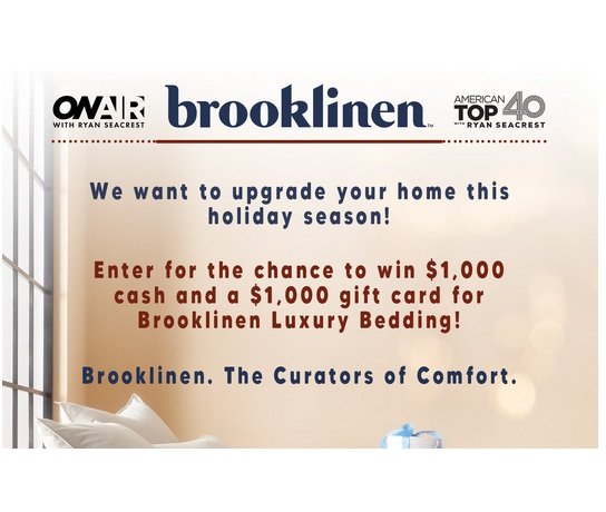 Ryan Seacrest's Brooklinen Holiday Makeover Sweepstakes - Win $1,000 Cash + $1,000 Brooklinen Gift Card