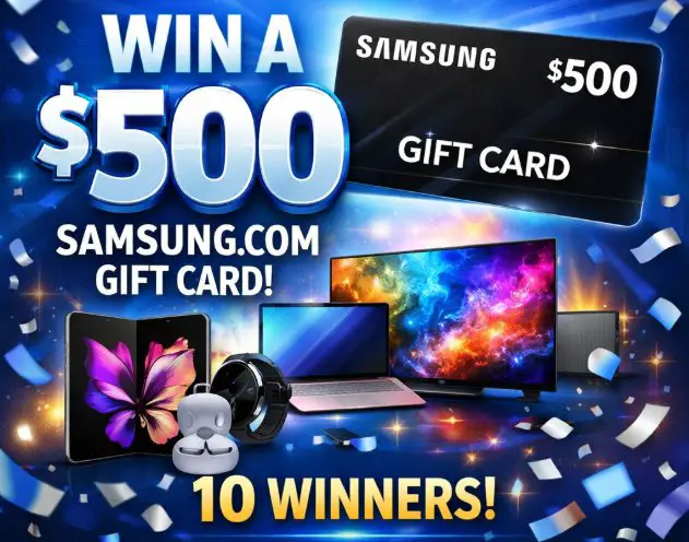Samsung Product Reservation Sweepstakes – Win a $500 Samsung.com Gift Card (10 Winners)