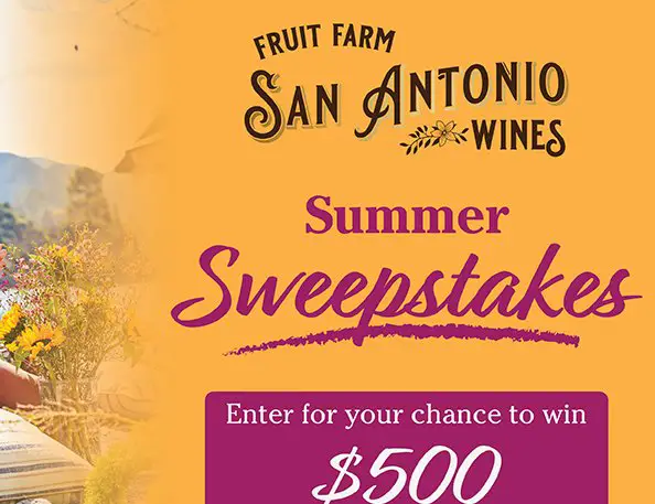 San Antonio Fruit Farm Summer Sweepstakes - Win $500