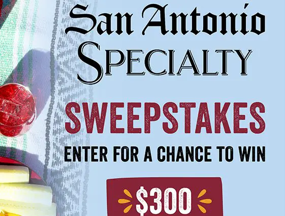 San Antonio Specialty Summer Sweepstakes - Win $300