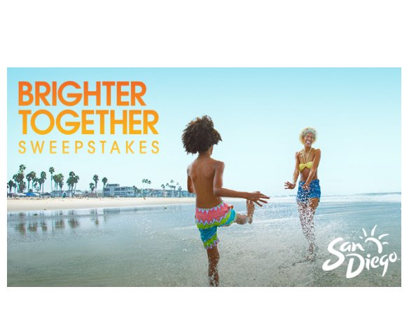 San Diego Tourism Brighter Together Sweepstakes - Win a Trip for 4 to San Diego