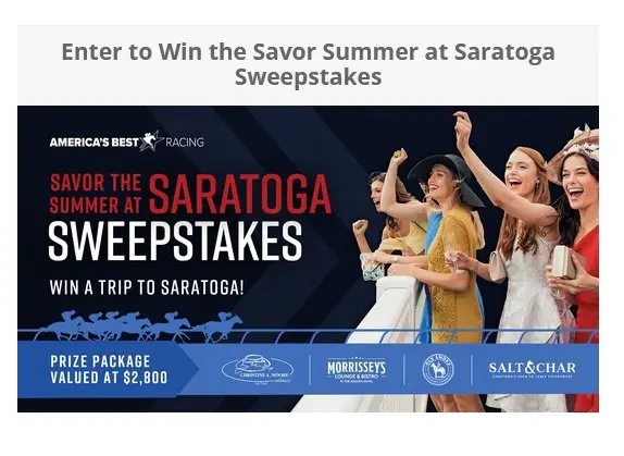Savor the Summer at Saratoga Sweepstakes - Win a Trip to Saratoga, New York