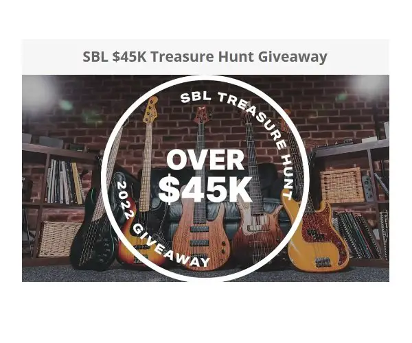 SBL $45K Treasure Hunt Giveaway - Win A $12,000 Bass Guitar & More