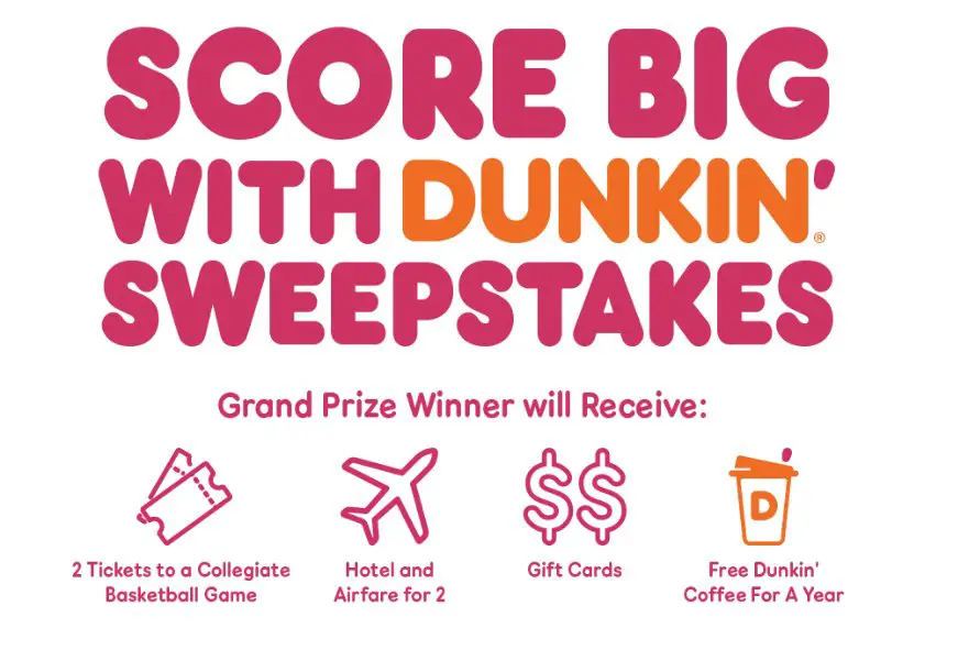 Score Big With Dunkin Sweepstakes - Win A Trip For 2 To Any College Basketball Game, $100 Dunkin' Donuts Gift Cards & More