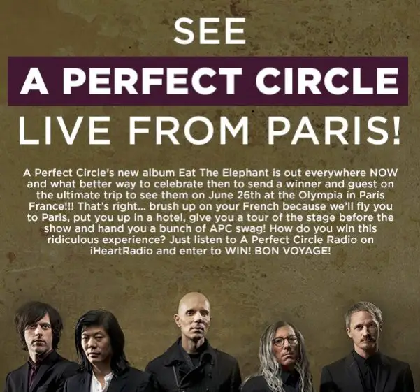 See A Perfect Circle Live from Paris Sweepstakes