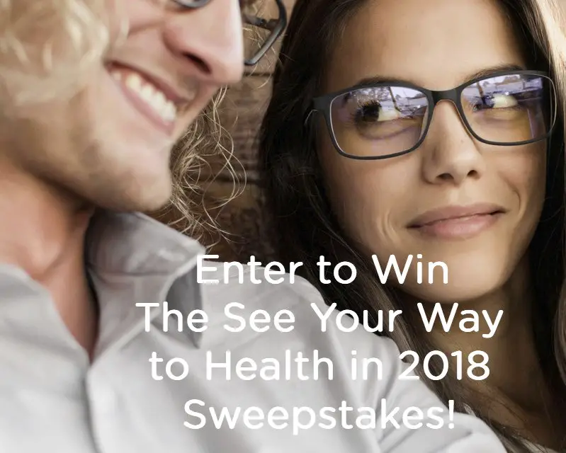 See Your Way to Health in 2018 Sweepstakes