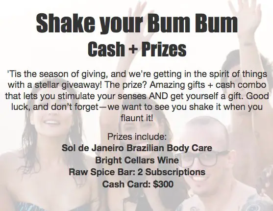 Shake your Bum Bum Giveaway!
