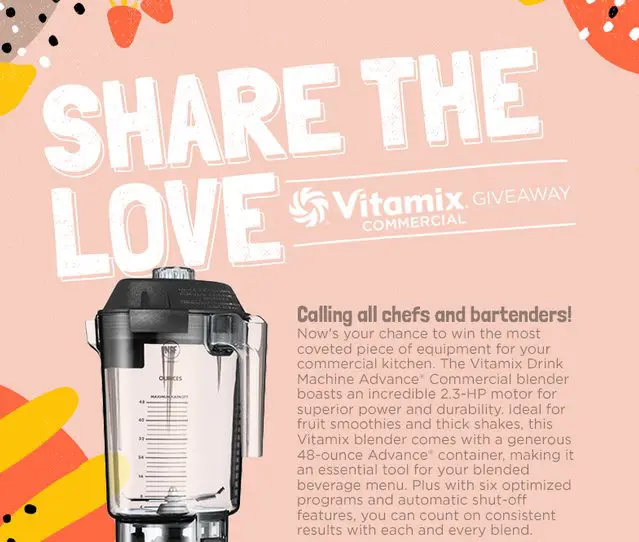 Share The Love Vitamix Sweesptakes